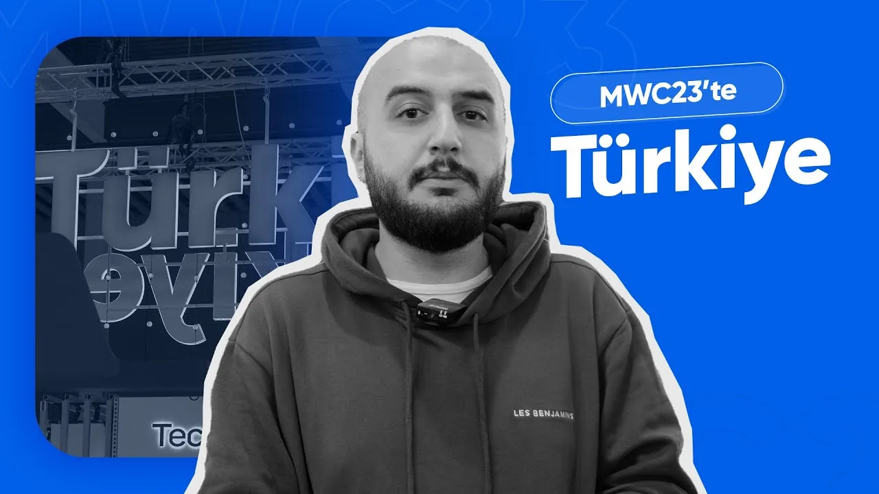 Barselona MWC 2023'e katılan Türk girişimler