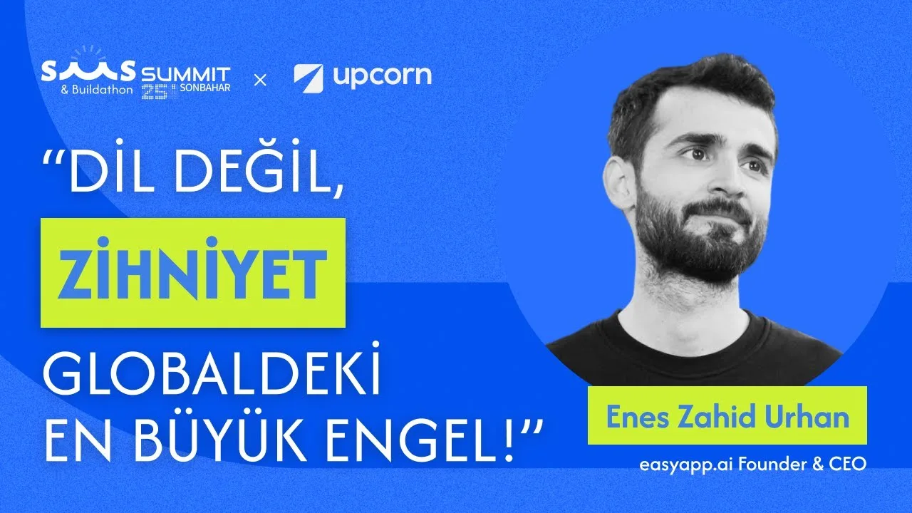 Globalde sıfırı bir yapmak: Easyapp'in yolculuğu – Enes Zahid Urhan