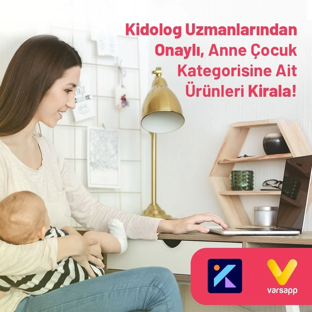 Varsapp ve Kidolog iş birliğiyle anne & bebek eşyaları kiralanabilecek Varsapp ve Kidolog iş birliğiyle anne & bebek eşyaları kiralanabilecek
