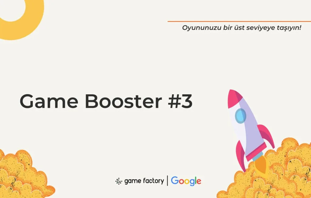 Game Booster 3. dönem başvuruları açıldı Game Booster 3. dönem başvuruları açıldı