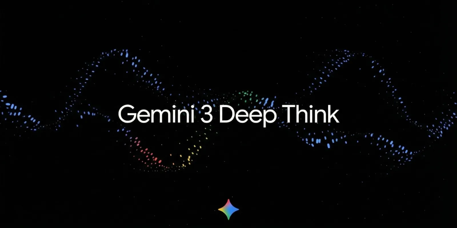 Google, Gemini 3 Deep Think modunu yayınladı