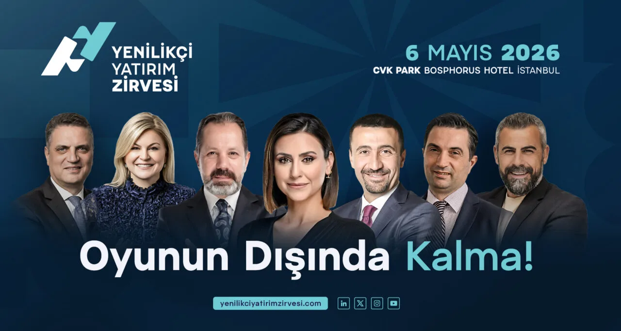 Global ve yerli yatırımcılar, 6 Mayıs'ta Yenilikçi Yatırım Zirvesi'nde bir araya gelecek