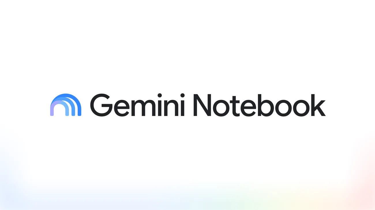 Google NotebookLM'in yeni ismi Gemini Notebook oldu
