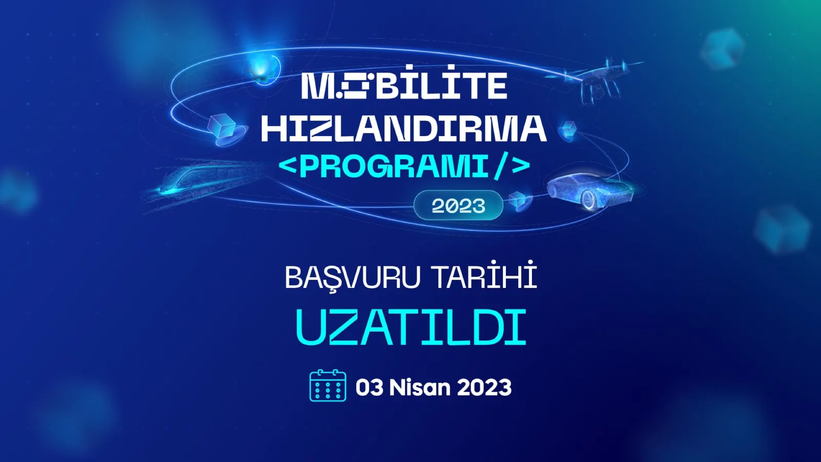 mobilite-hizlandirma-programi-basvuru-suresi-uzatildi